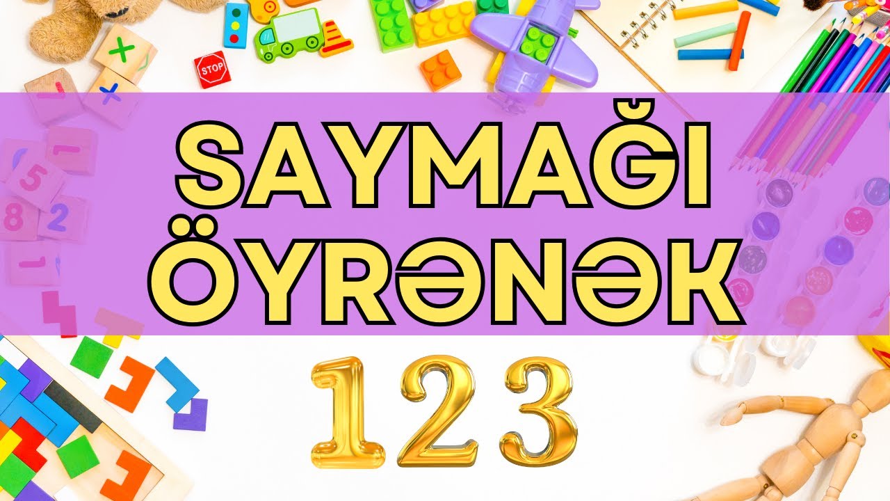 1-dən 10-a qədər sayma mahnısı | Saymağı Öyrənək