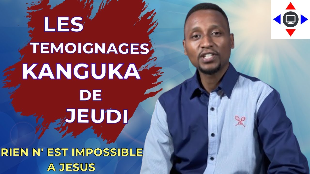 TEMOIGNAGES 🙏 KANGUKA JEUDI 15/01/2026 Par @ChrisNdikumana@en français #guerison #miracle #jesus