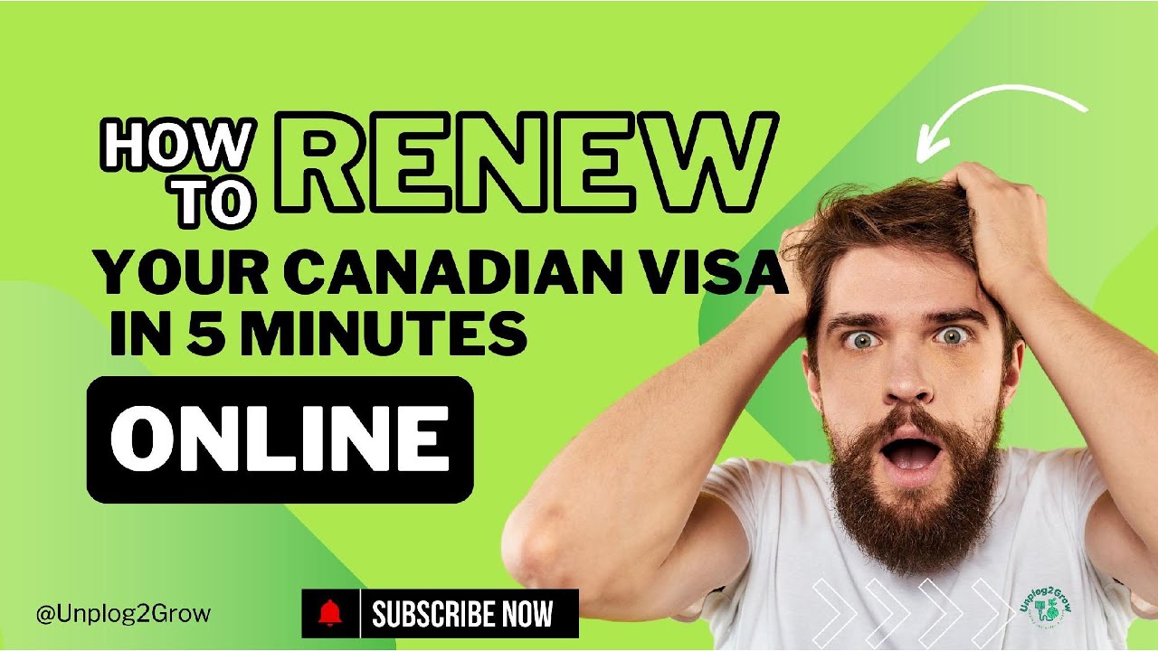How to Renew Your Canadian Visa: Step-by-Step Guide for 2025 | Easy Process Explained!