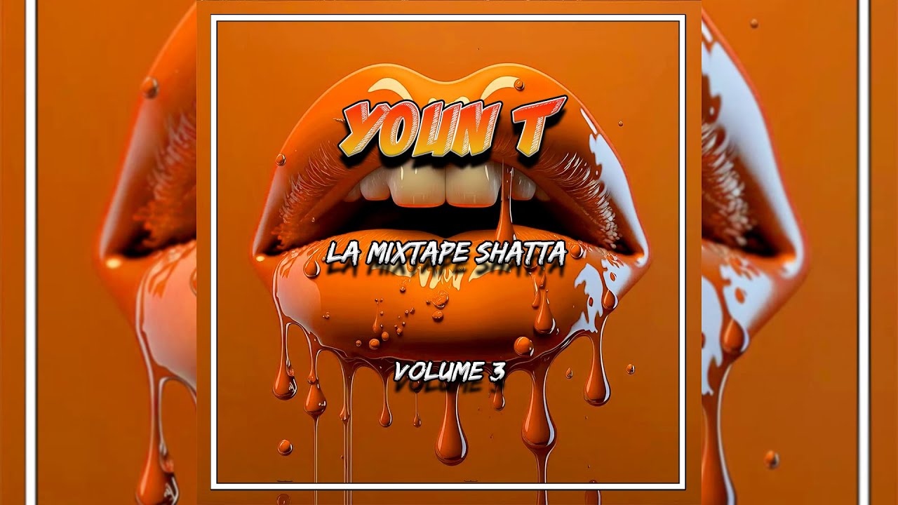 La Mixtape Shatta By Youn T (Volume 3)