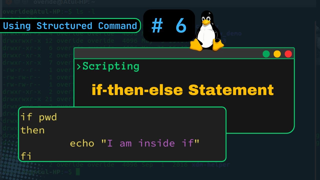 if-then, if-else, nested if and  if-elif-else statements #shellscripting6 #linux #automation