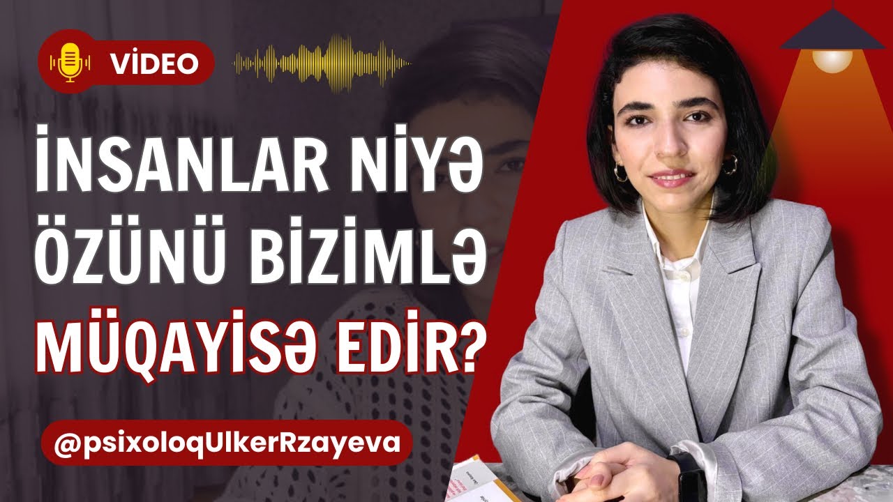 “Niyə hər kəs bizdən daha xoşbəxt görünür?” (Müqayisə tələsi)