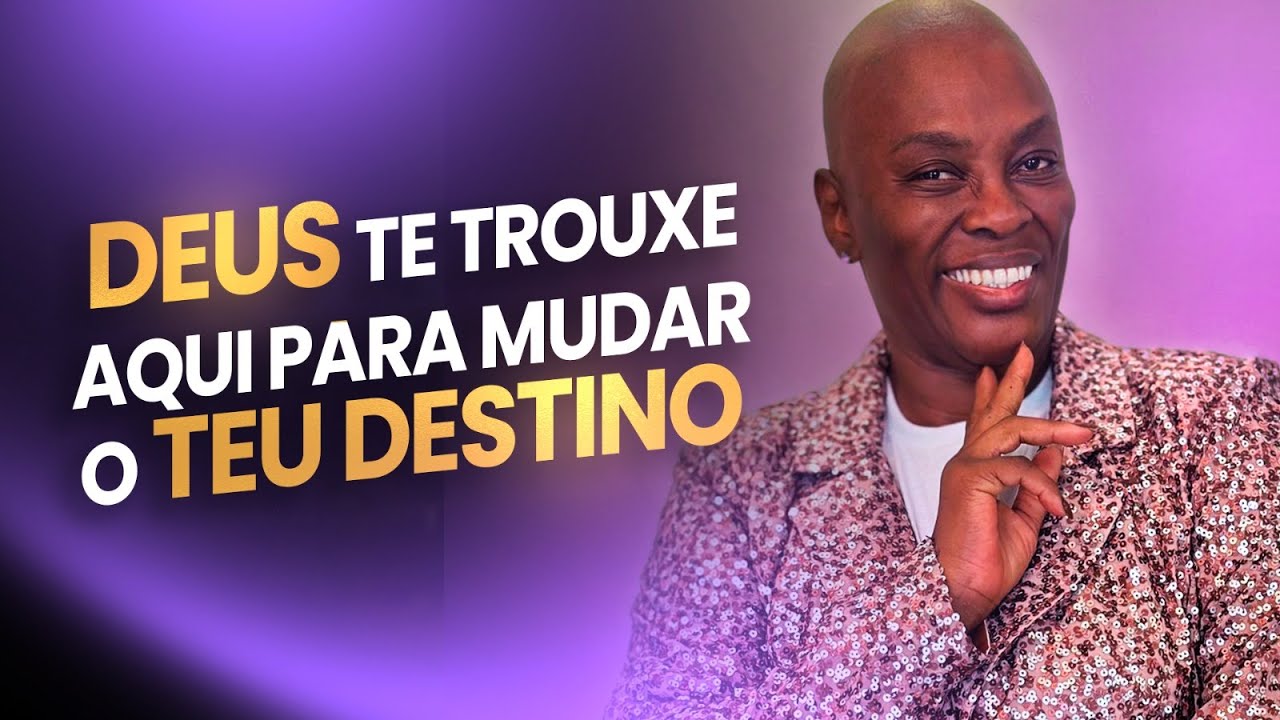 DEUS TE TROUXE AQUI PRA MUDAR O TEU DESTINO | Pastora Sandra Alves