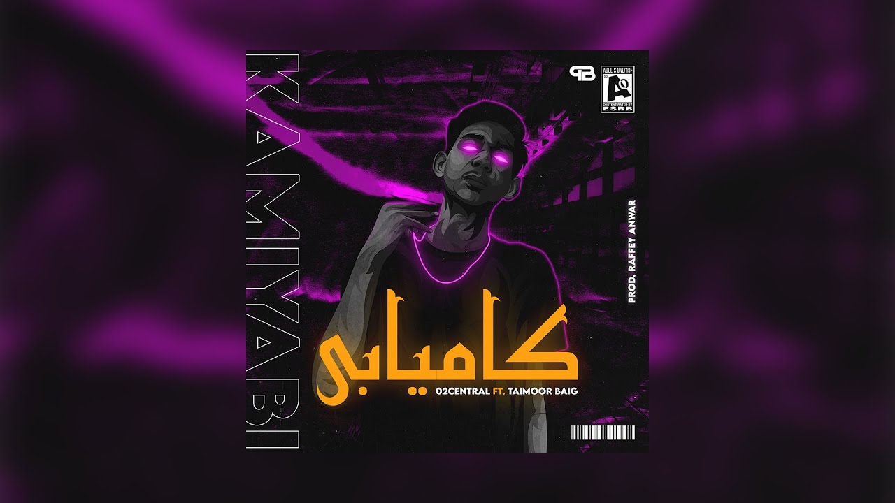 02CENTRAL - KAMIYABI ft. TAIMOUR BAIG | Prod. Raffey Anwar (Official Lyric Video)