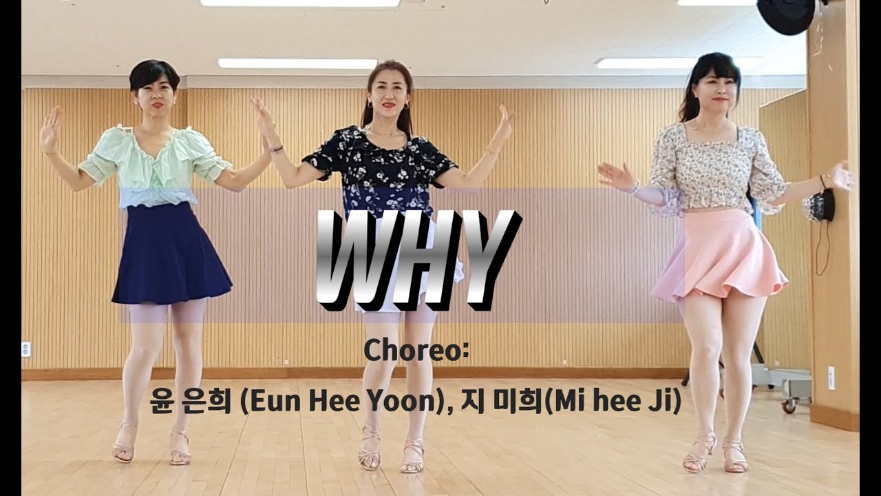 Why -Line Dance  🎶🎶들으면들을수록 끌리는 곡