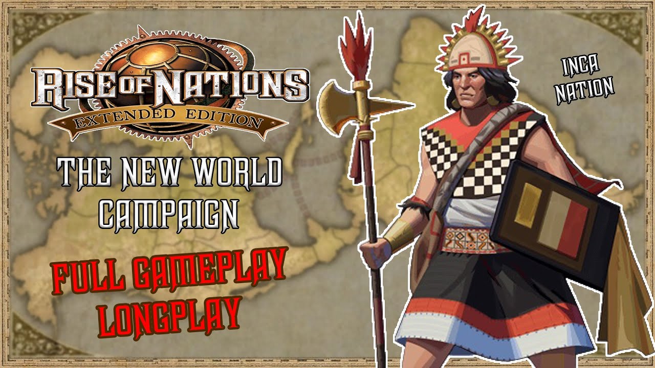 Rise of Nations Extended Edition | The New World (Inca) Full Gameplay Longplay