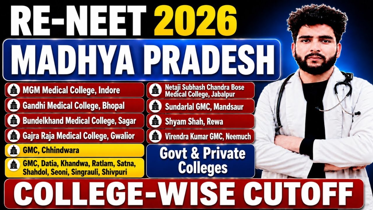 Madhya Pradesh NEET 2026 Cutoff: College-Wise Govt & Private Colleges Category-Wise | MP NEET Cou...