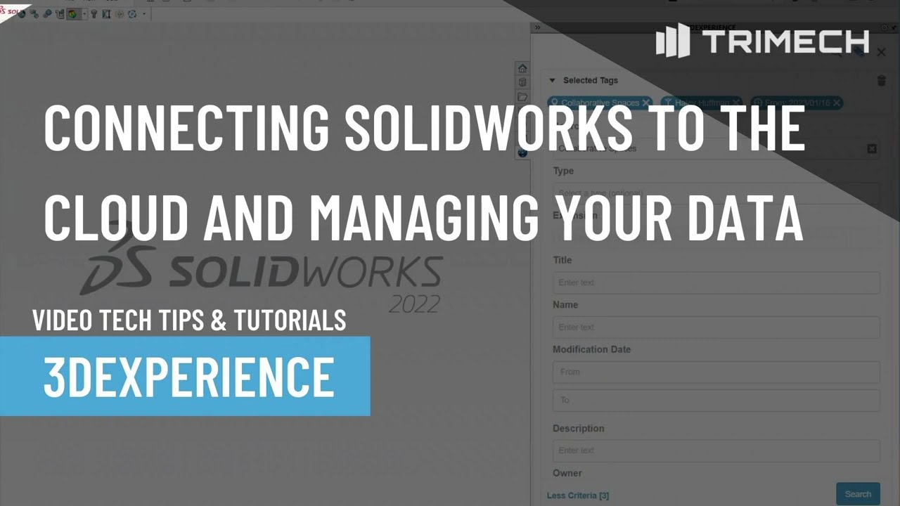 Connecting SOLIDWORKS to the Cloud and Managing Your Data