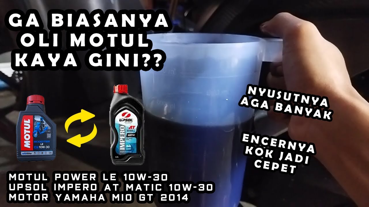 Ganti oli motul ke upsol impero matic & review penyusutannya | Yamaha mio GT 2014