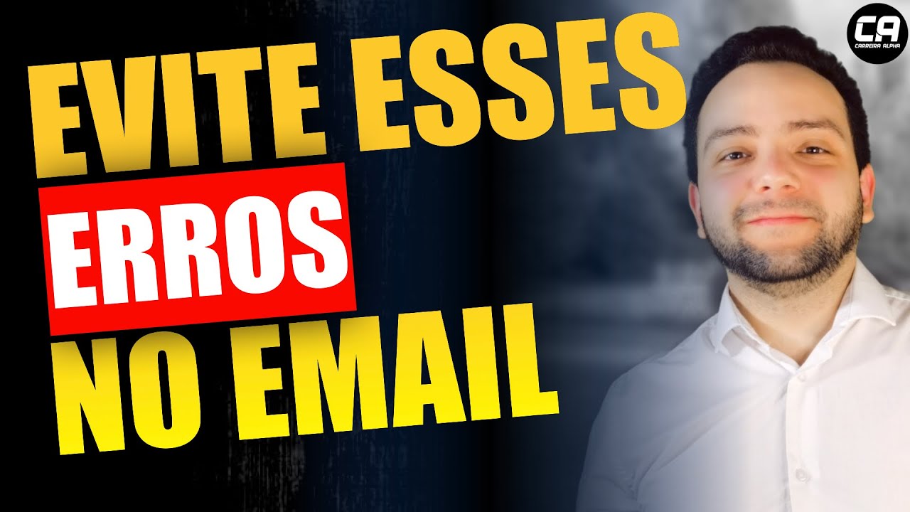 Como Escrever Email Profissional - Maiores Erros