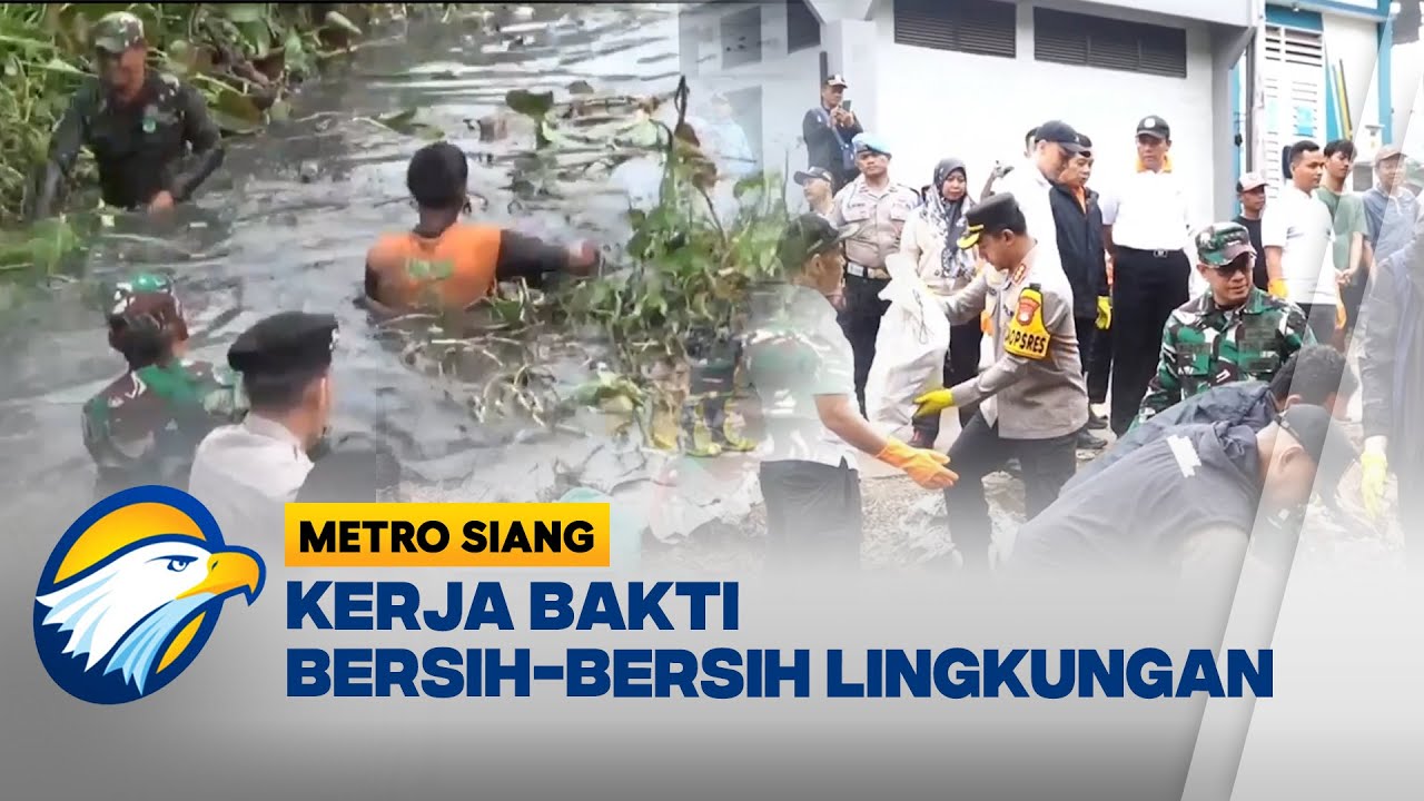Aksi Nyata! Seribu Aparat TNI-Polri Gelar Kerja Bakti Massal - [Metro Siang]