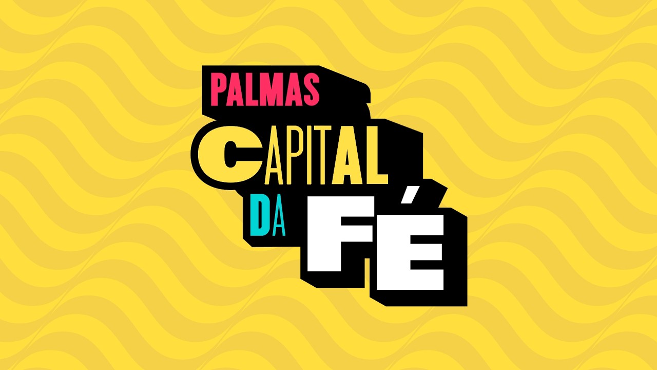 3º DIA - CAPITAL DA FÉ 2026 | Prefeitura de Palmas