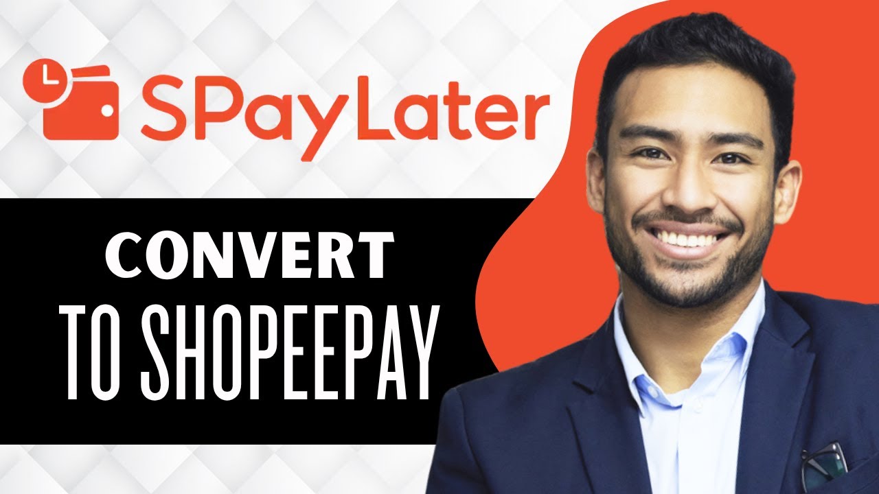 Как конвертировать SPaylater в ShopeePay 2025 (полное руководство)