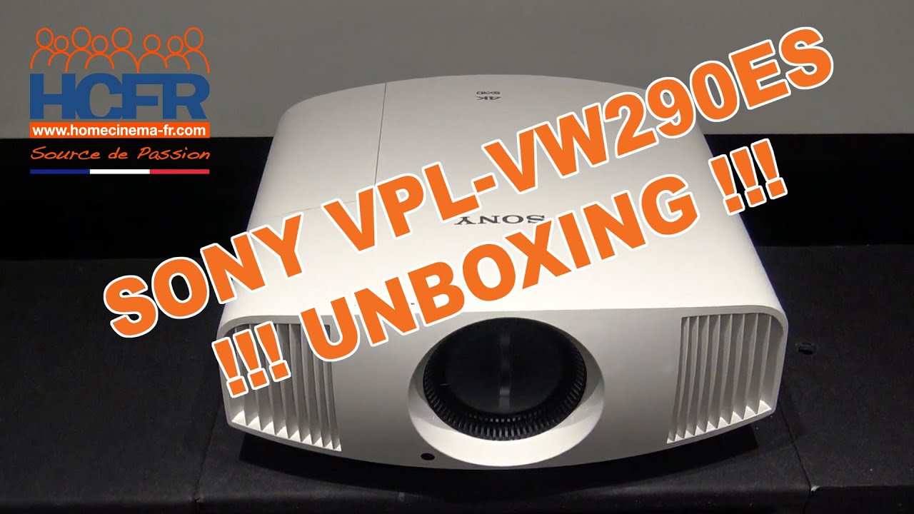 HCFR Sony VPL-VW290ES Unboxing