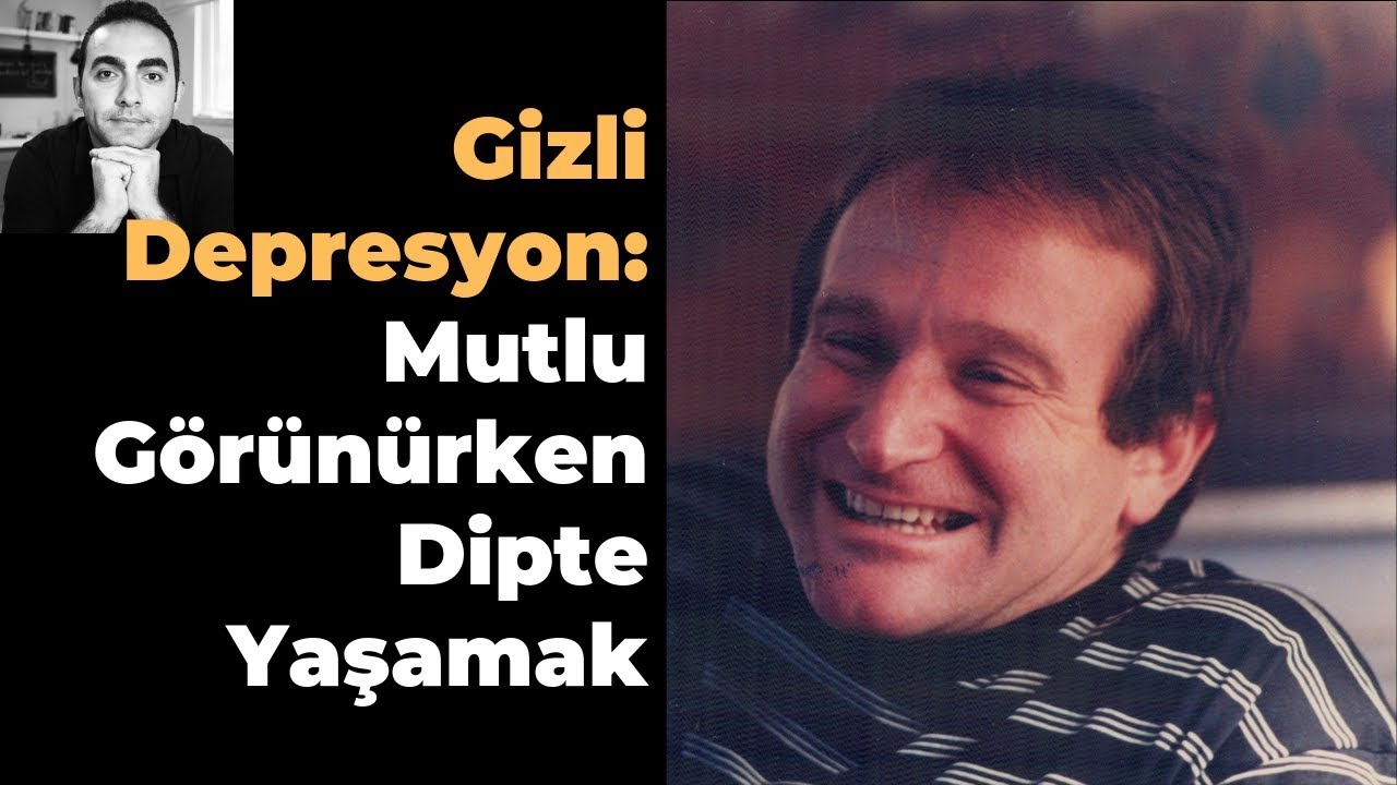 Gizli Depresyon: Mutlu Görünürken Dibi Yaşamak