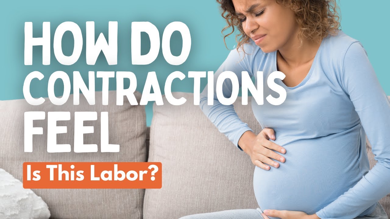 What Do Real Labor Contractions Feel Like?