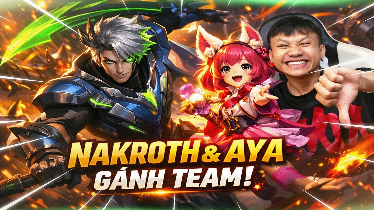 Team Thua Sấp Mặt, Nhưng Nakroth x Aya Phục Hồi Mọi Thứ