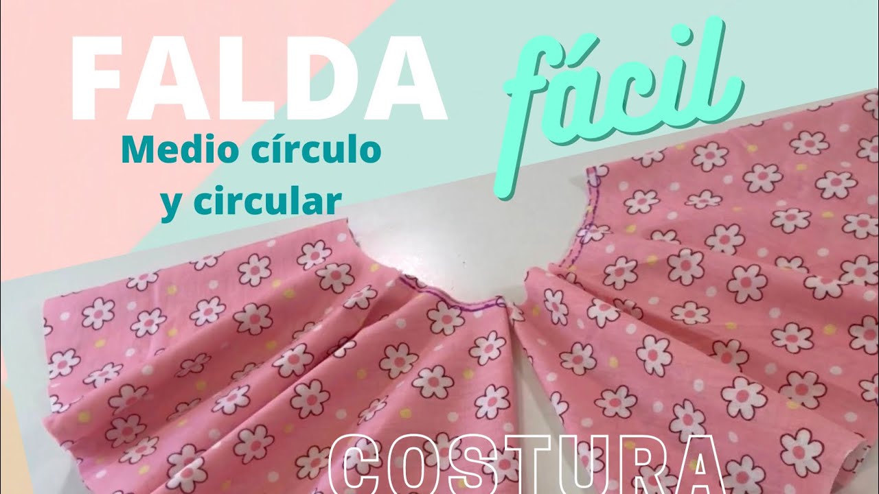 Falda medio circular y falda circular 