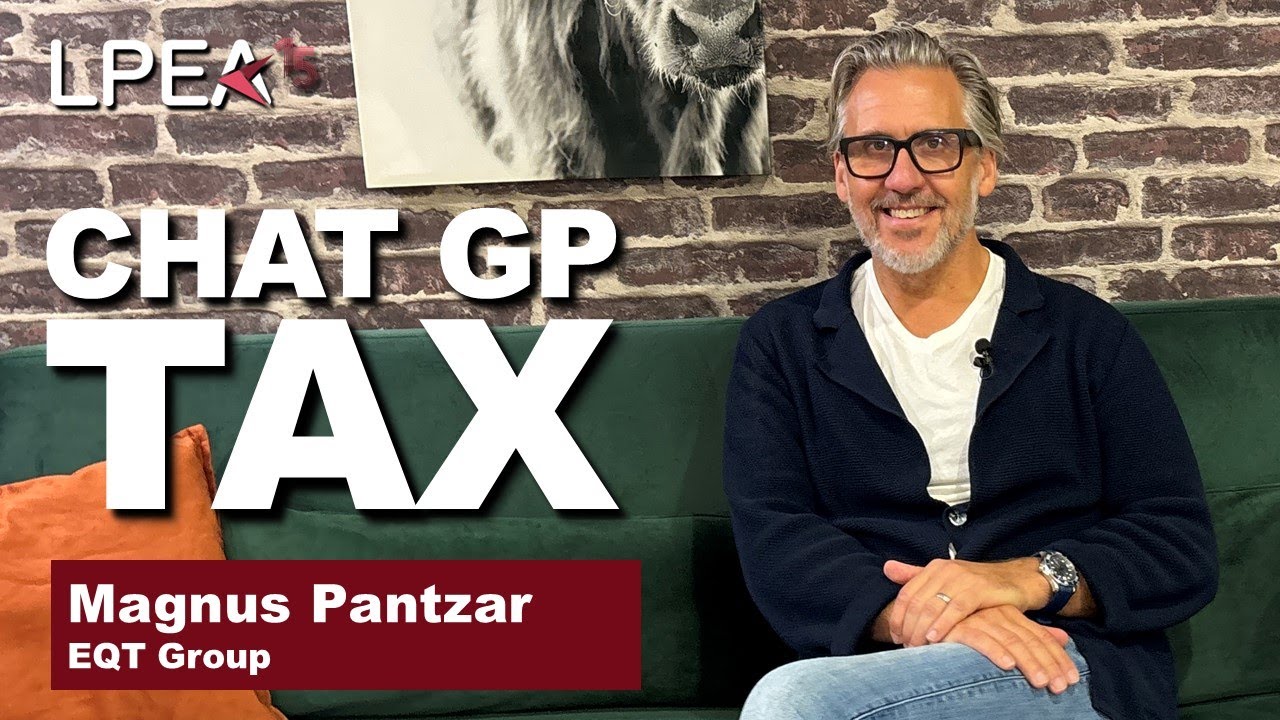 CHAT GP Tax - Interview with  Magnus Pantzar, Global Head of Tax and Structuring at EQT