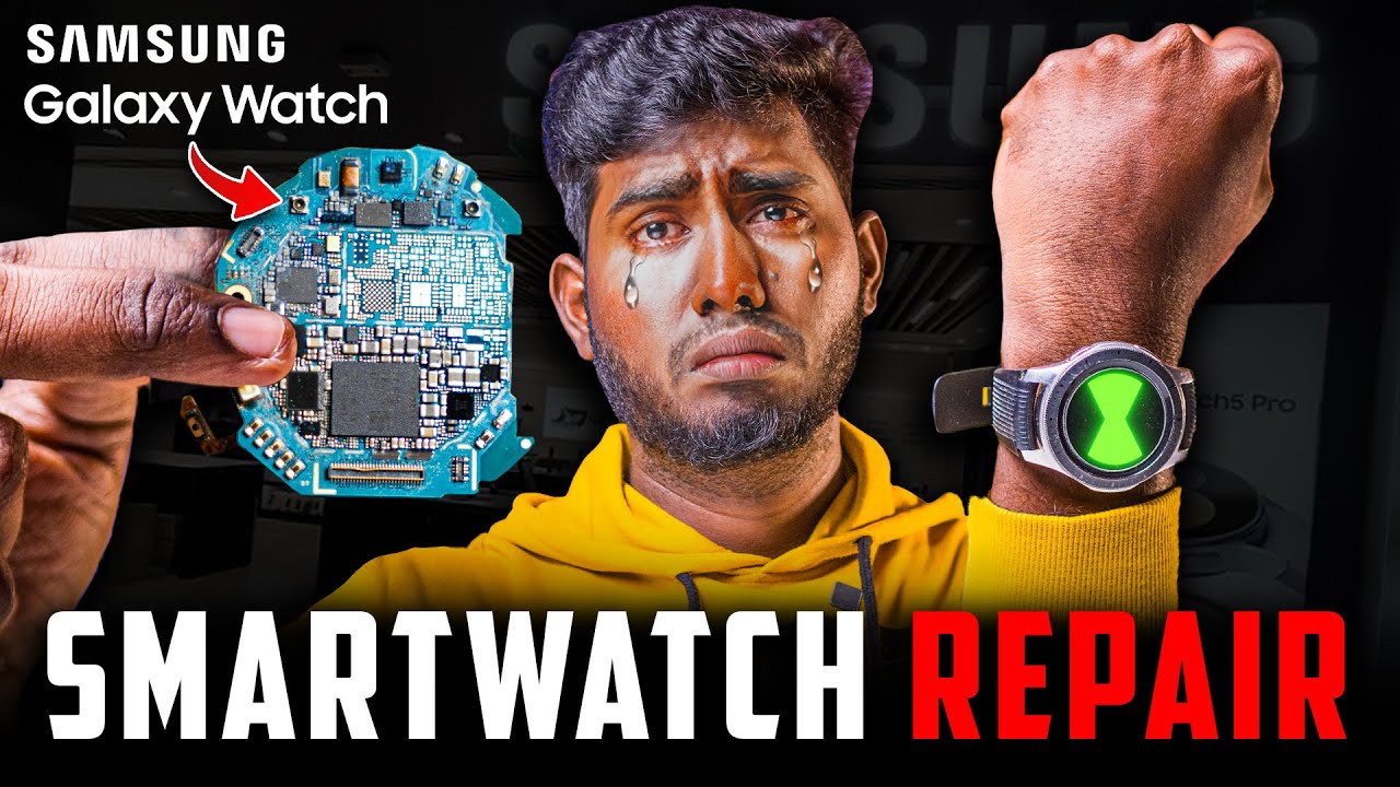 SMART WATCH REPAIR - OMNITRIX-க்கு என்ன ஆச்சு? ❎⌚ | Samsung Galaxy Smart Watch Dead 💀