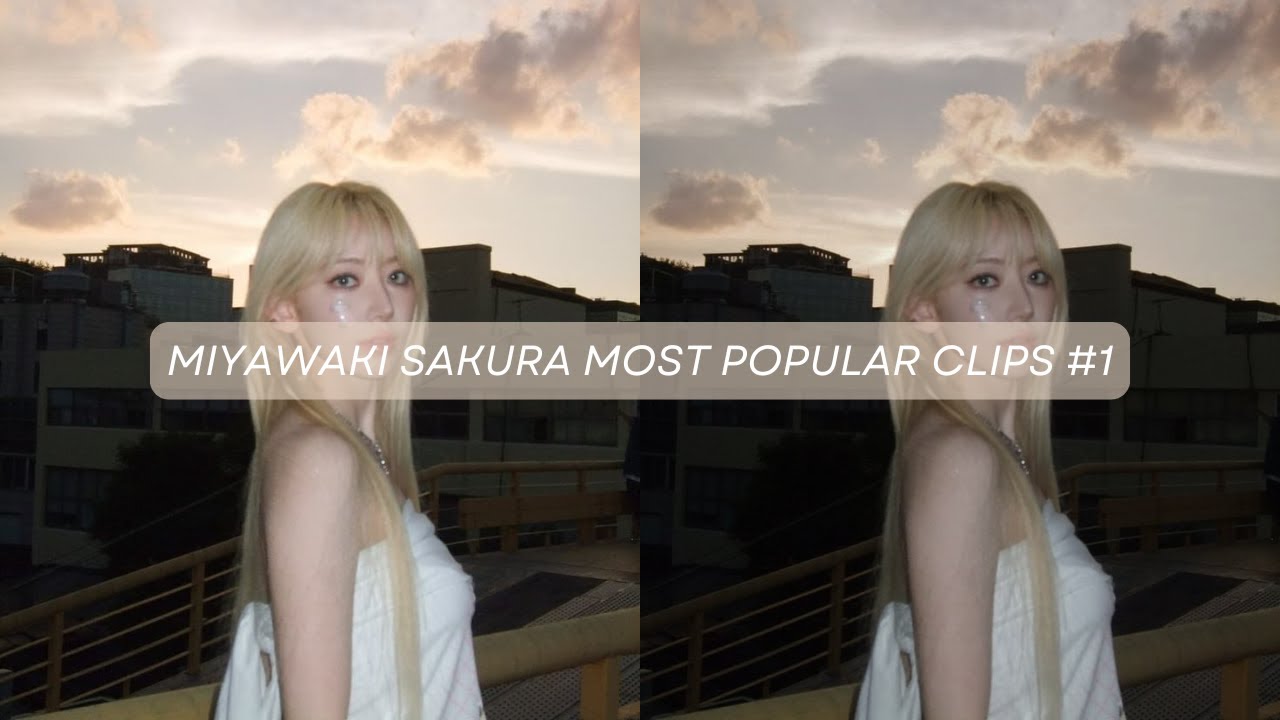 MIYAWAKI SAKURA MOST POPULAR CLIPS FOR EDITS #1 (non-twixtor version) | sophi⁷