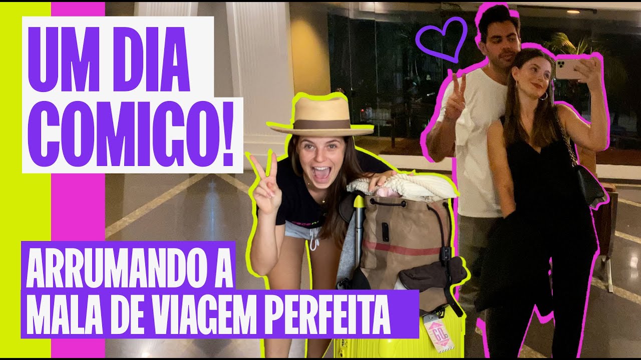 MINHA MALA DE VIAGEM E UM DIA COMIGO
