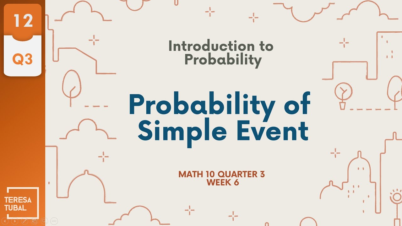 Introduction to Probability  |  Probability of Simple Event || G10Q3 @maamtubal7568