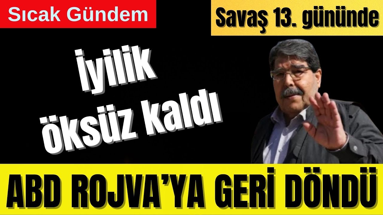 🔥 İYİLİK ÖKSÜZ KALDI – ABD ROJAVA’YA GERİ DÖNDÜ – KÜRTLER ATEŞ ALTINDA