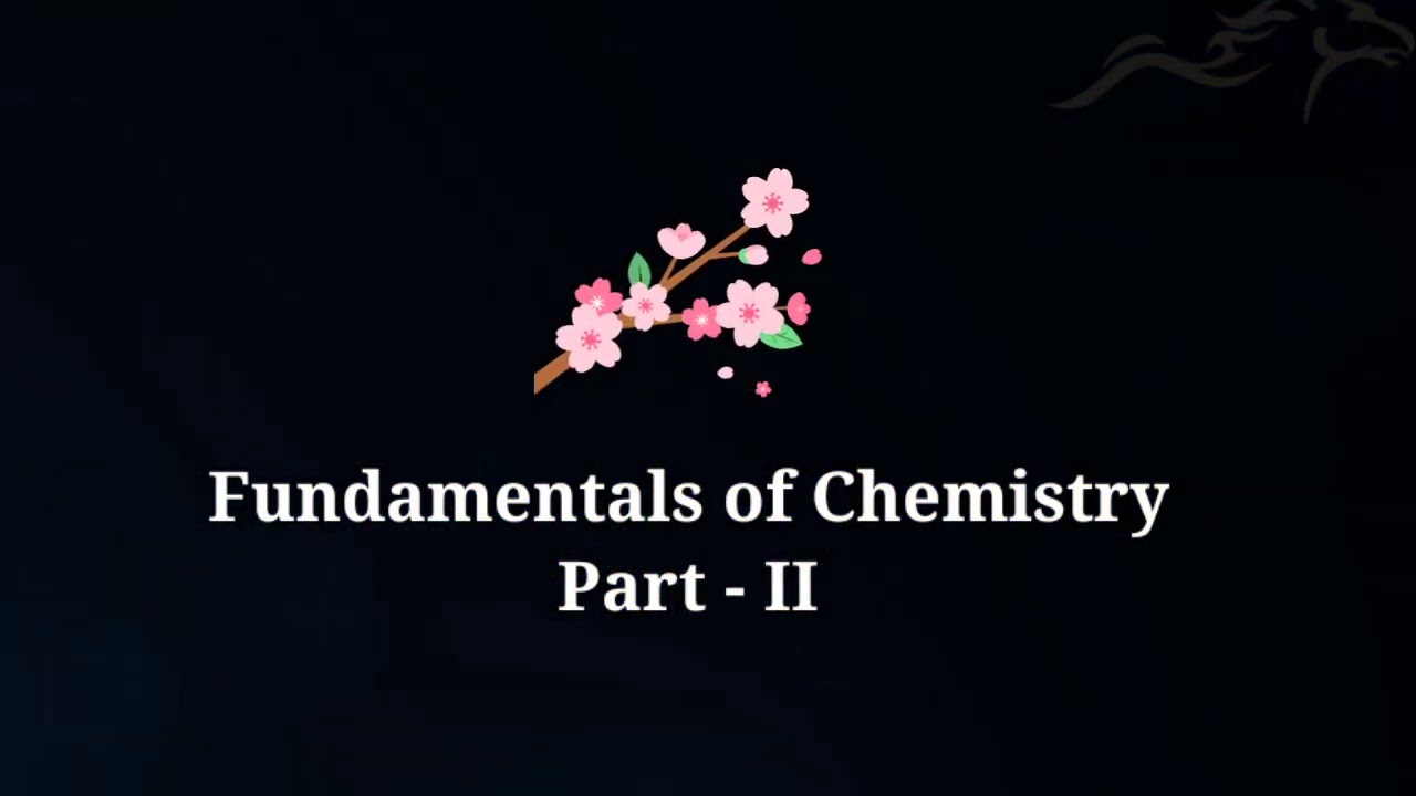 Fundamental of Chemistry part II