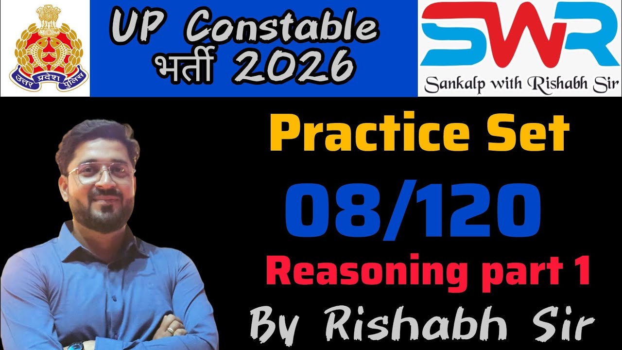 UP Police constable 2026 | Practice Set 08 Reasoning Part 01 By Rishabh Sir 