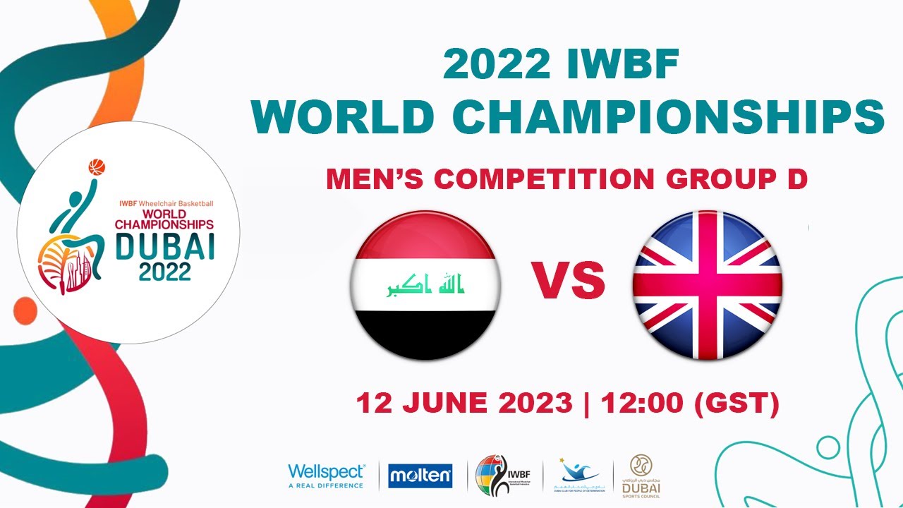 IRQ vs GBR | Men's Competition Group D | 2022 IWBF Wheelchair Basketball World Championships