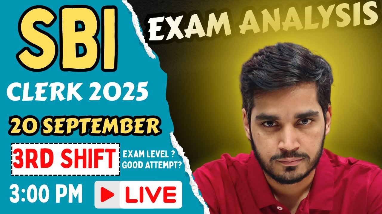 SBI CLERK 20 SEPTEMBER (3RD SHIFT) | ANALYSIS | GOOD ATTEMPT