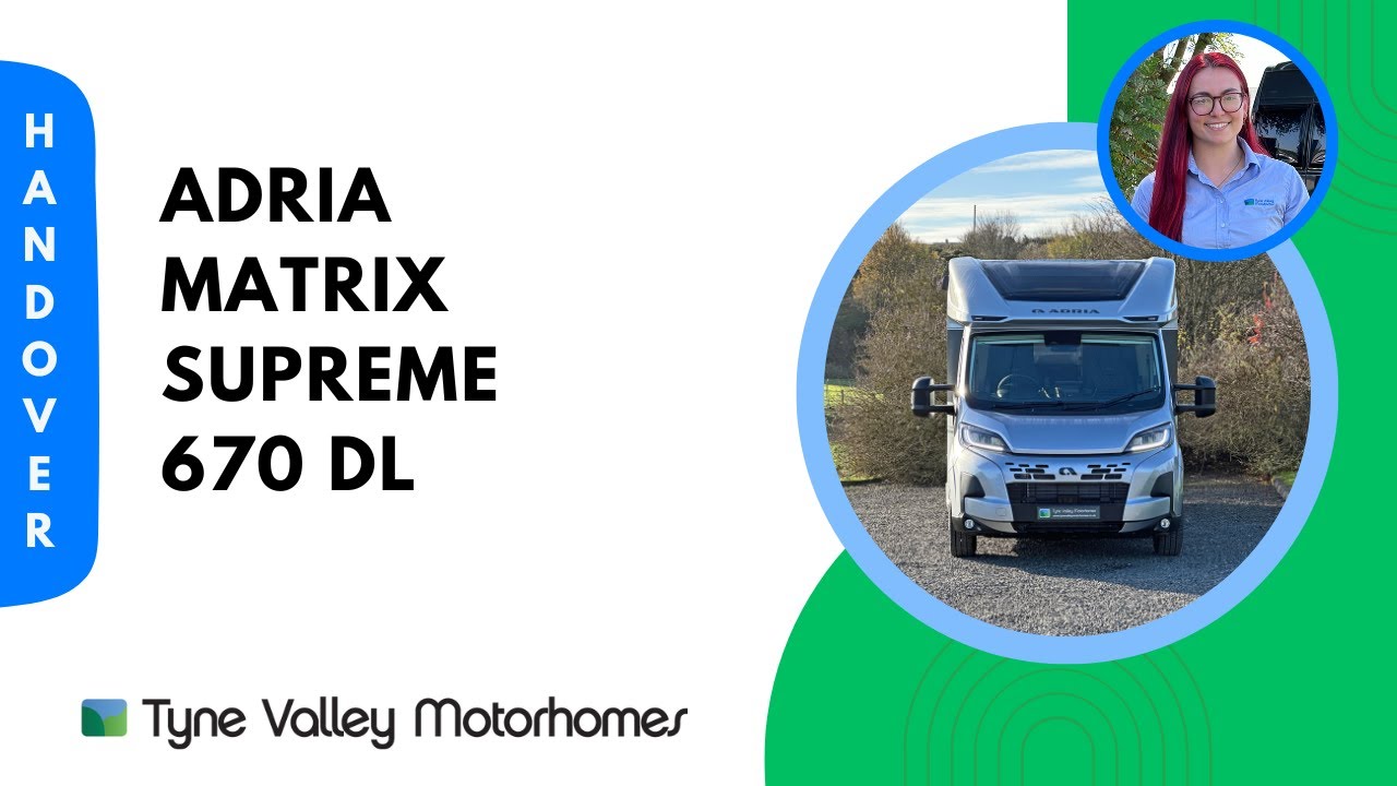 2025 Adria Matrix Supreme 670 DL - Handover Video