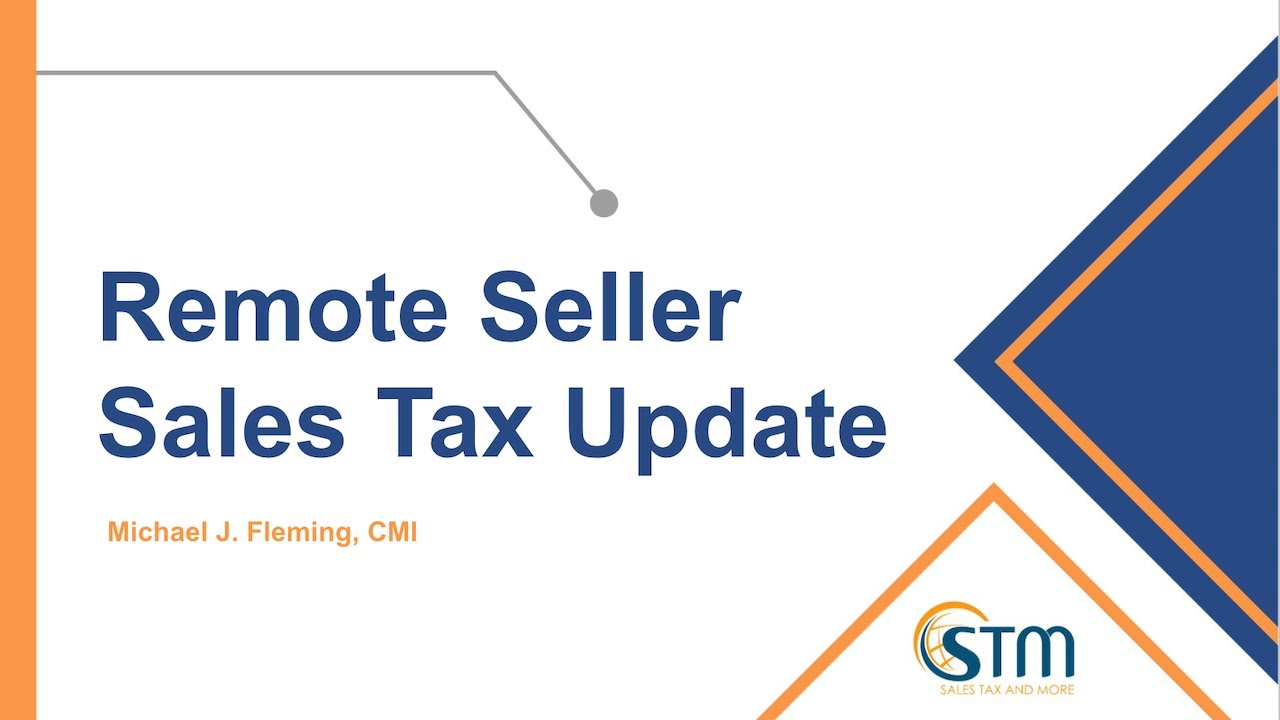 Remote Seller Sales Tax Update