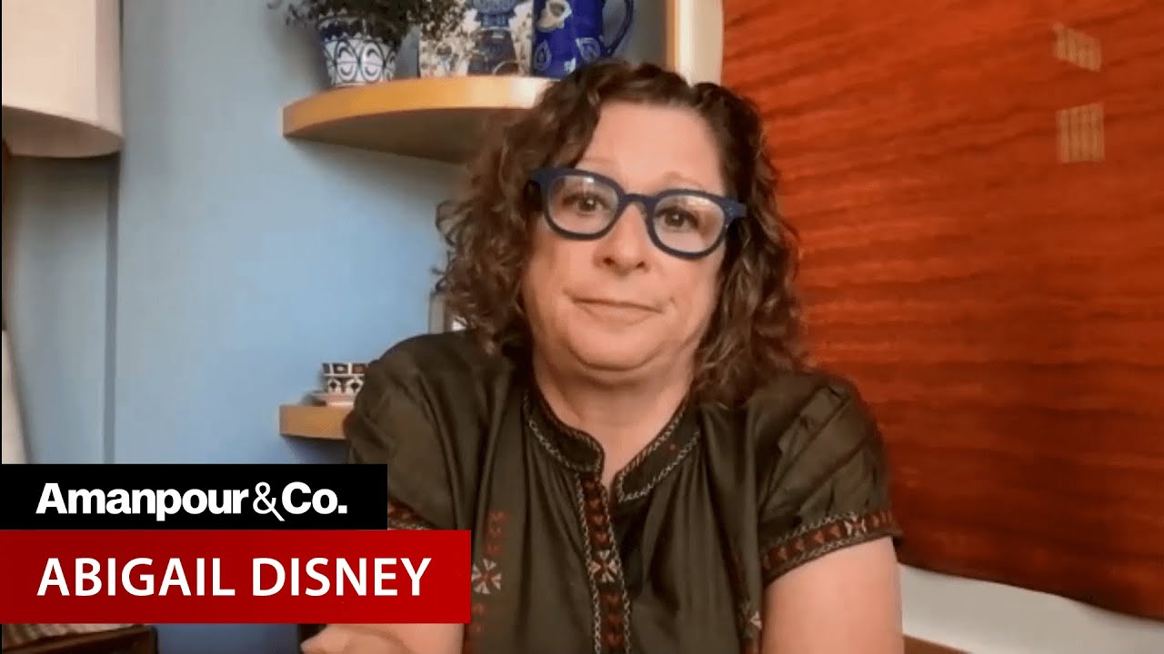 Abigail Disney: Dynasties Are Very Bad For Democracy | Amanpour and Company