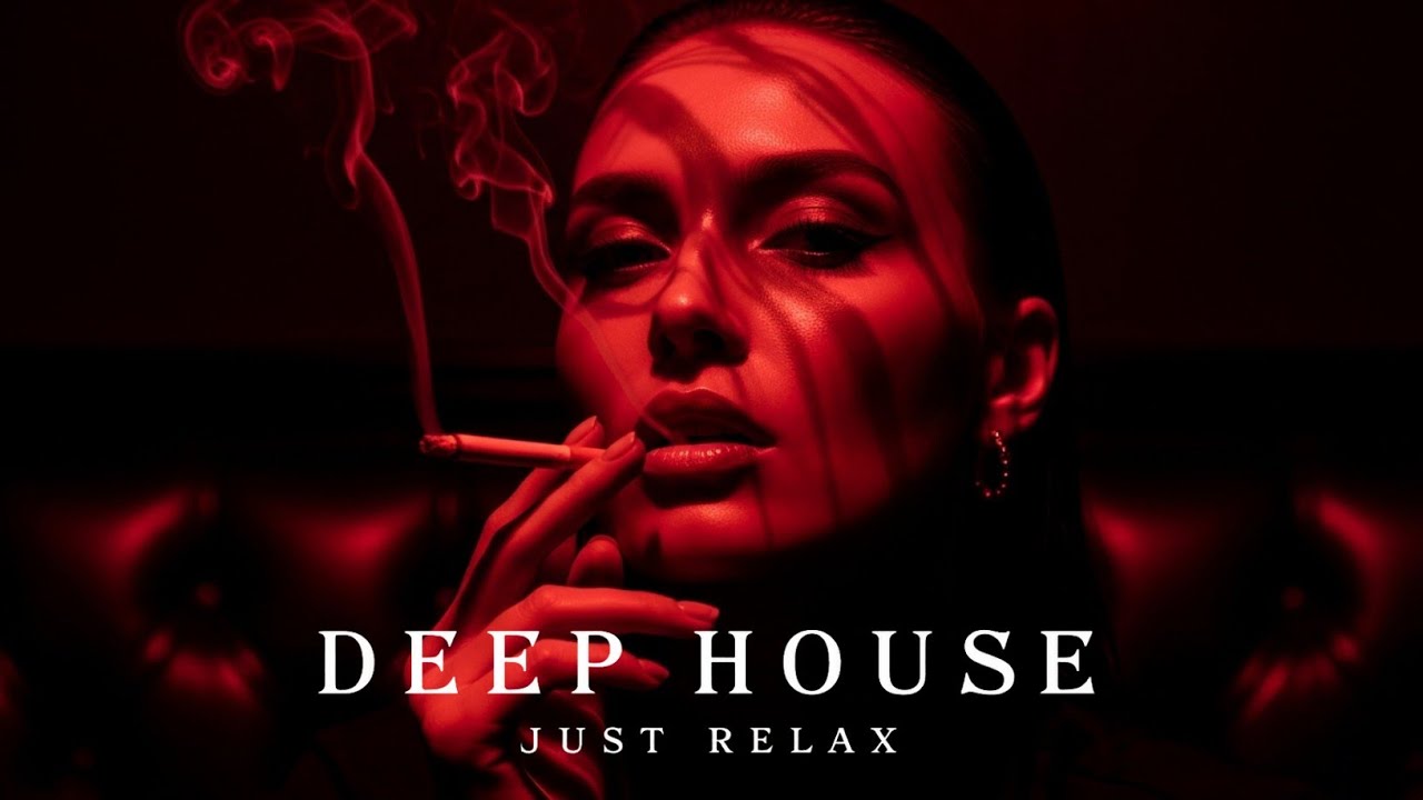 Smoke Mood – Just Relax | Deep House Mix 2026 • Chill / Night Vibes / Stress Relief #21