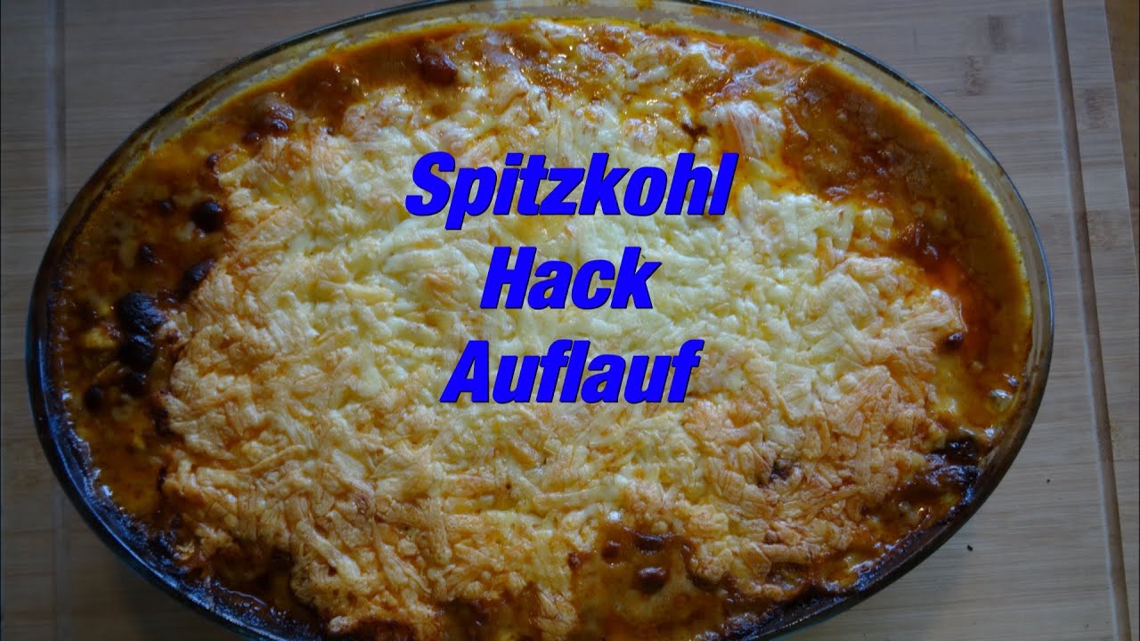 Spitzkohl Hack Auflauf