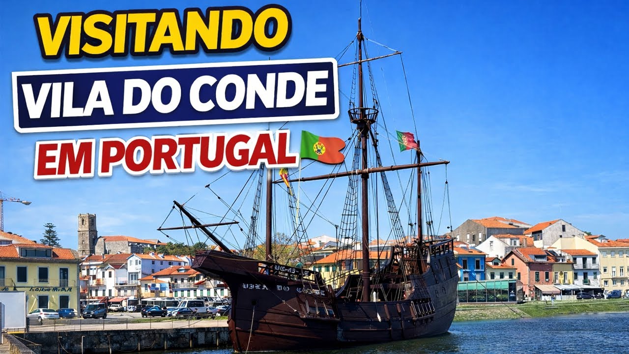 PASSEANDO POR VILA DO CONDE - PORTUGAL