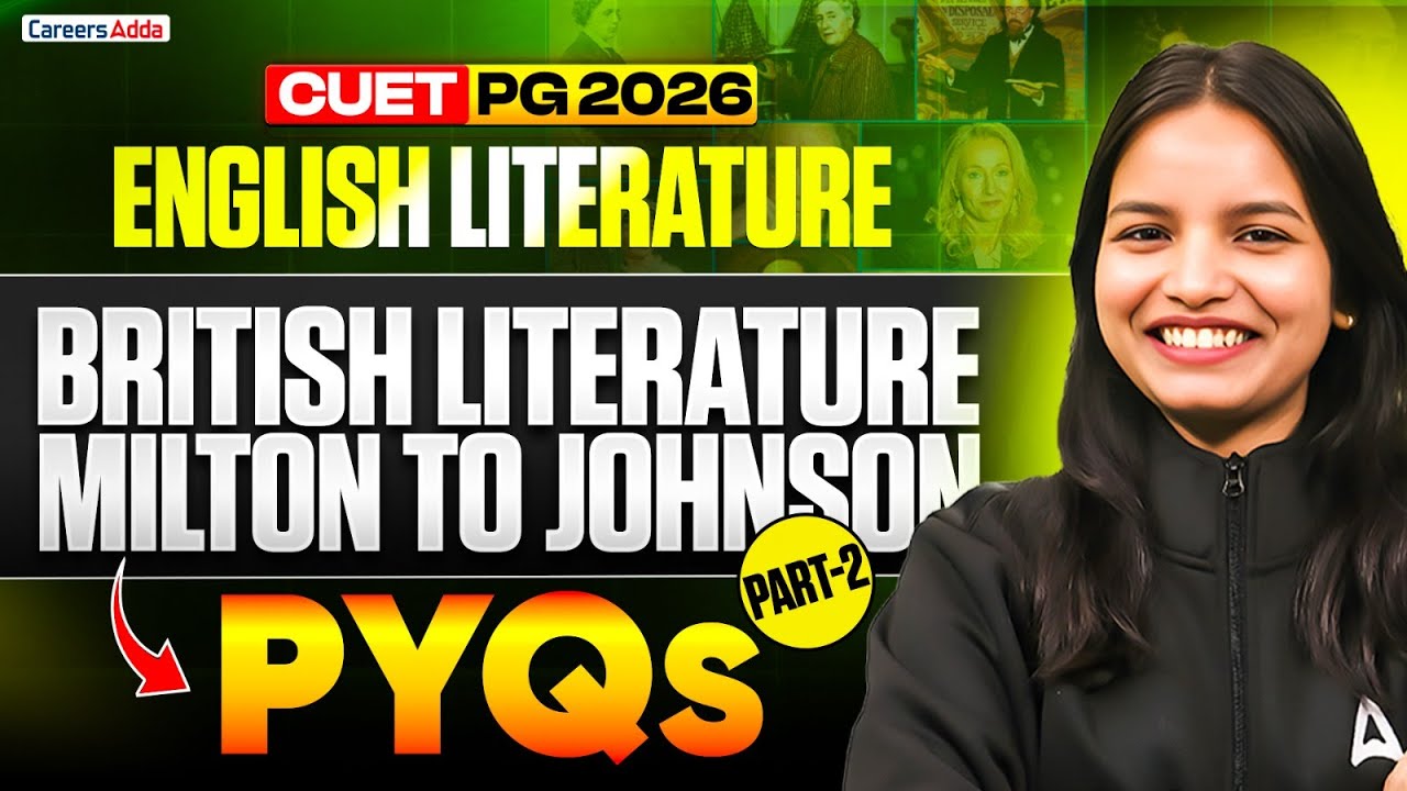 CUET PG 2026 English | BRITISH LITERATURE MILTON TO JOHNSON PYQS | PART - 2