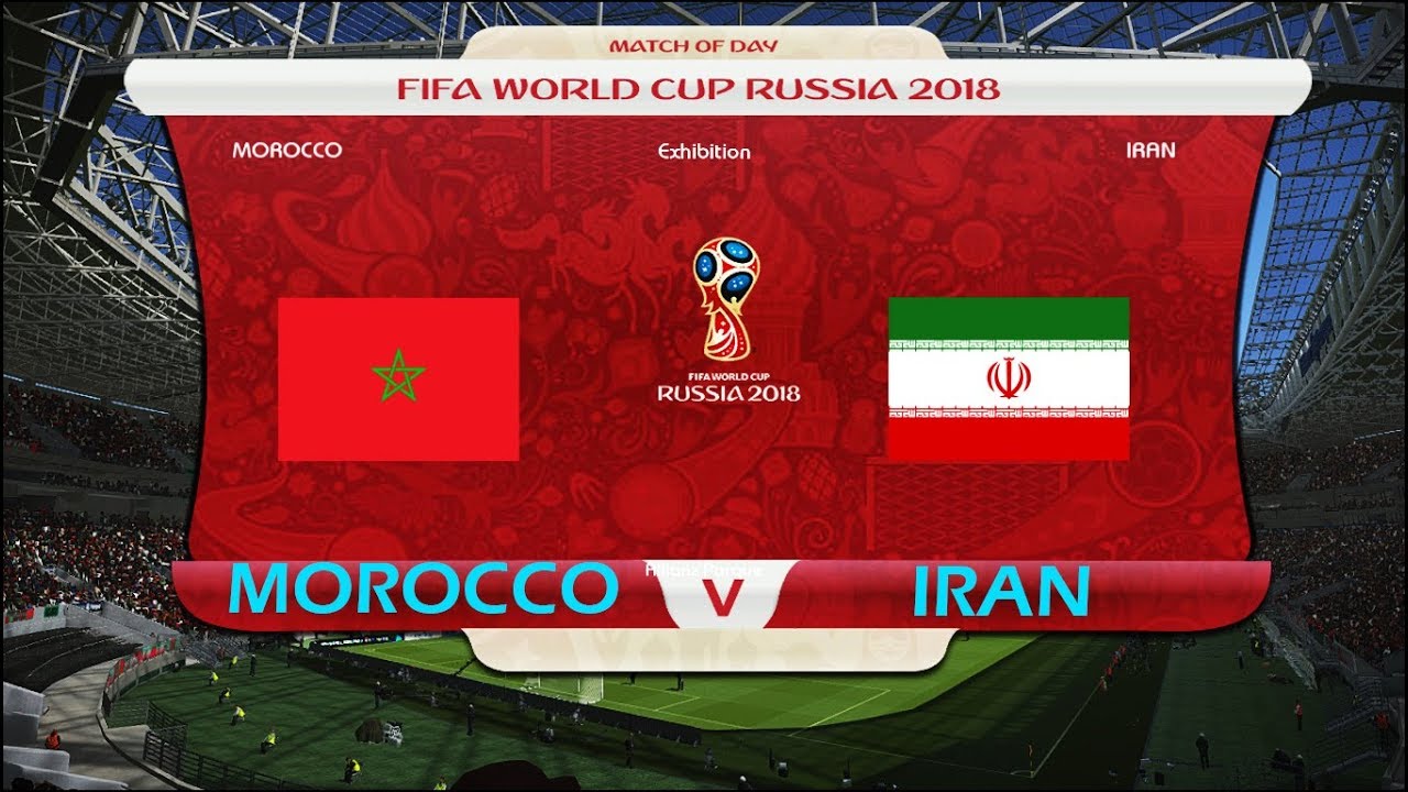 MOROCCO vs IRAN | FIFA Wolrd Cup 2018 Russia | PES 2018 Gameplay PC