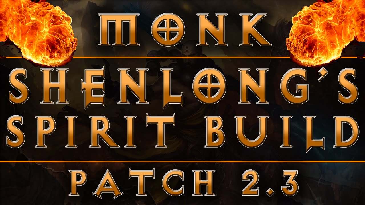 Diablo 3 - Monk Best Build w/Shenlong's (Patch 2.3)