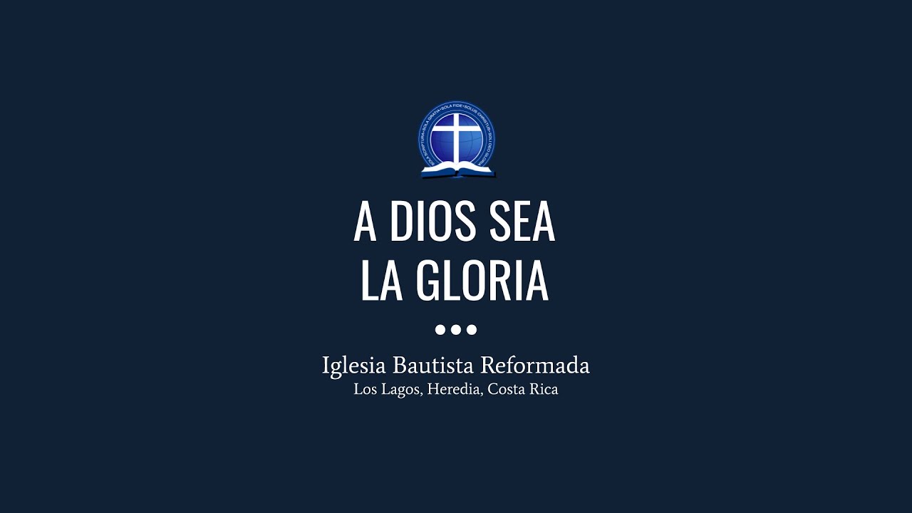 A Dios sea la gloria