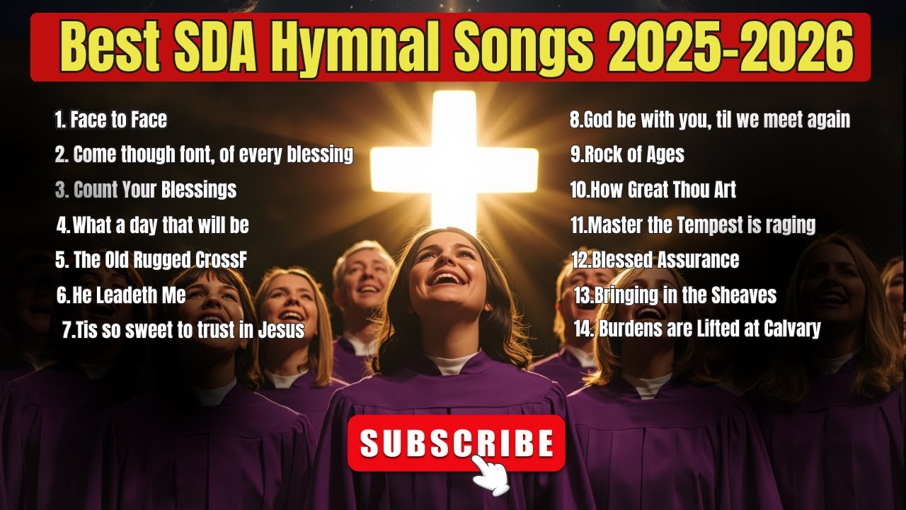 SDA hymnal songs | Best SDA Christian Music for Faith and Worship 2025 - 2026. 