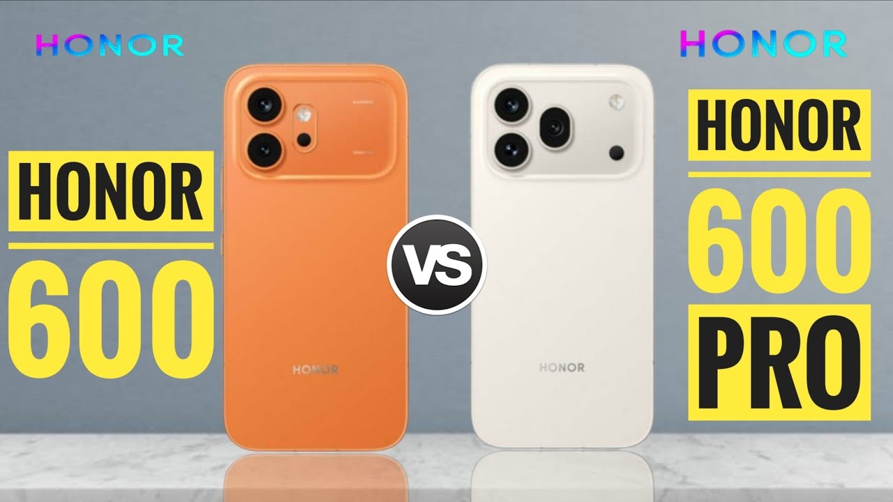 Honor 600 vs Honor 600 Pro: Full Comparison ⚡ Which is Best?
