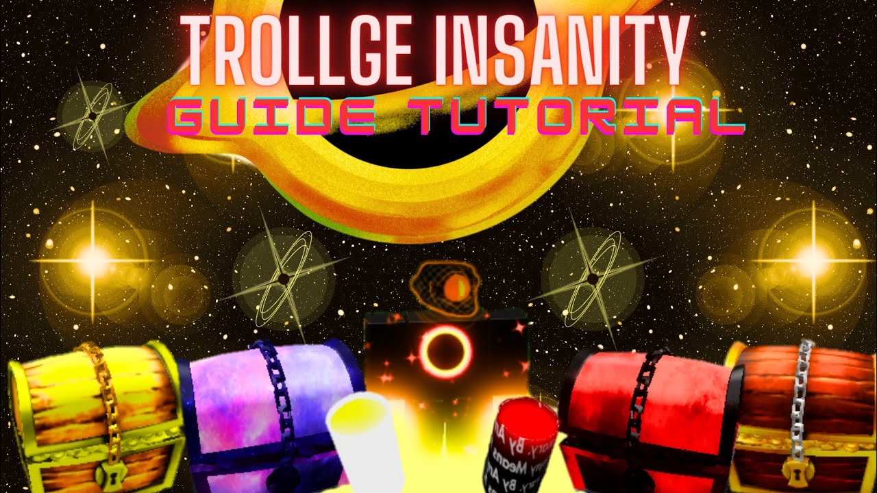 Guide tutorial | Trollge insanity