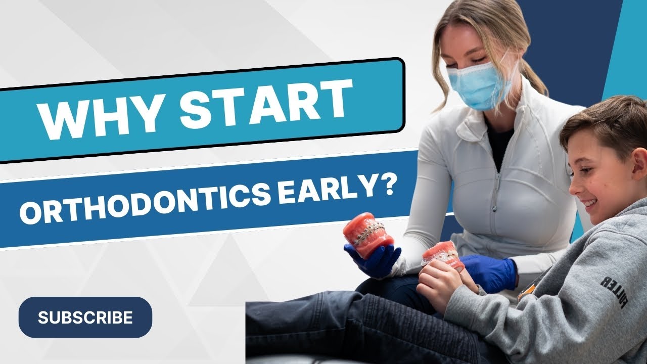 Why Start Orthodontics Early? The Benefits of Early Treatment | Orthodontist Explained (2025)