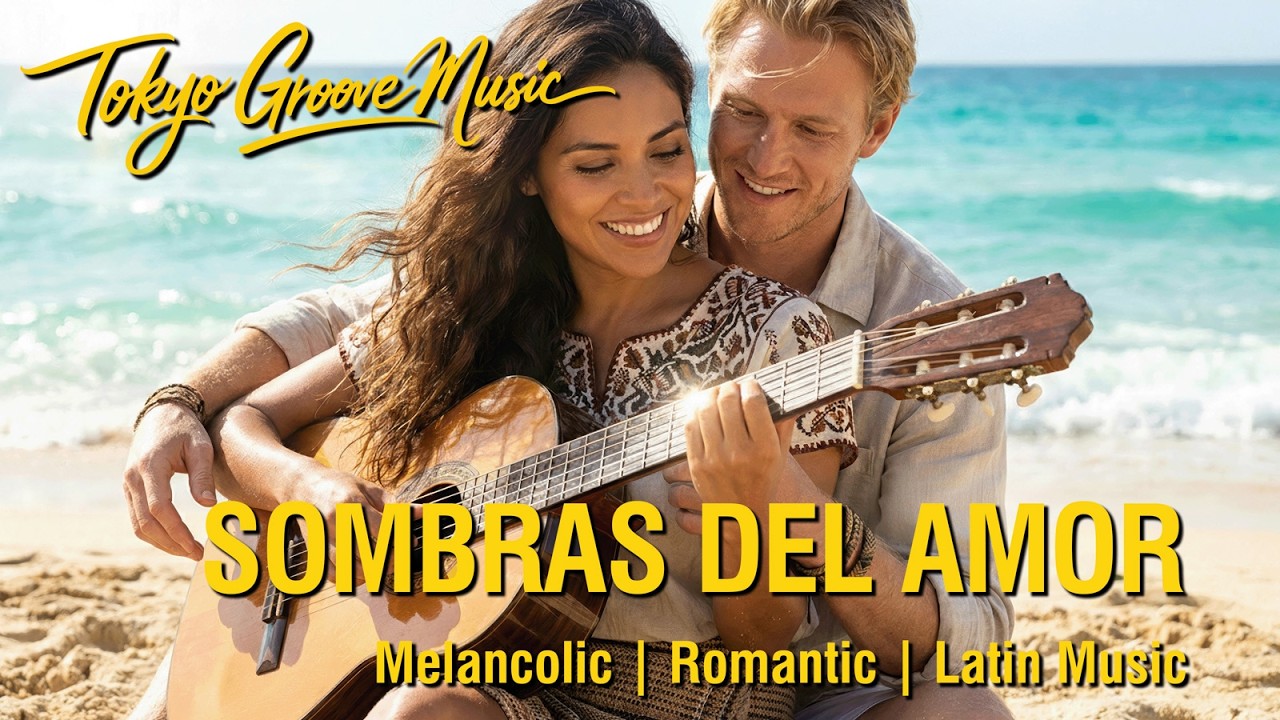 Sombras del Amor | Melancólico | Íntimo | Sentimental | #baladasromanticas  #amor  #latinmusic