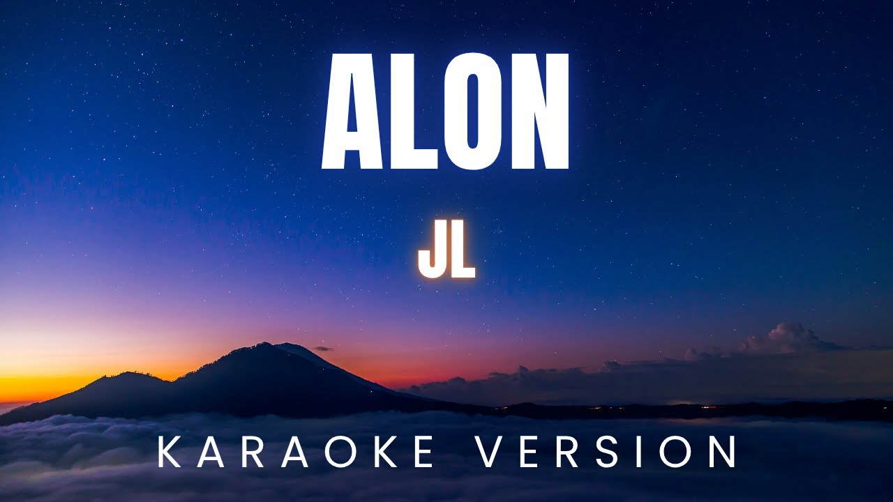 JL - Alon | KARAOKE