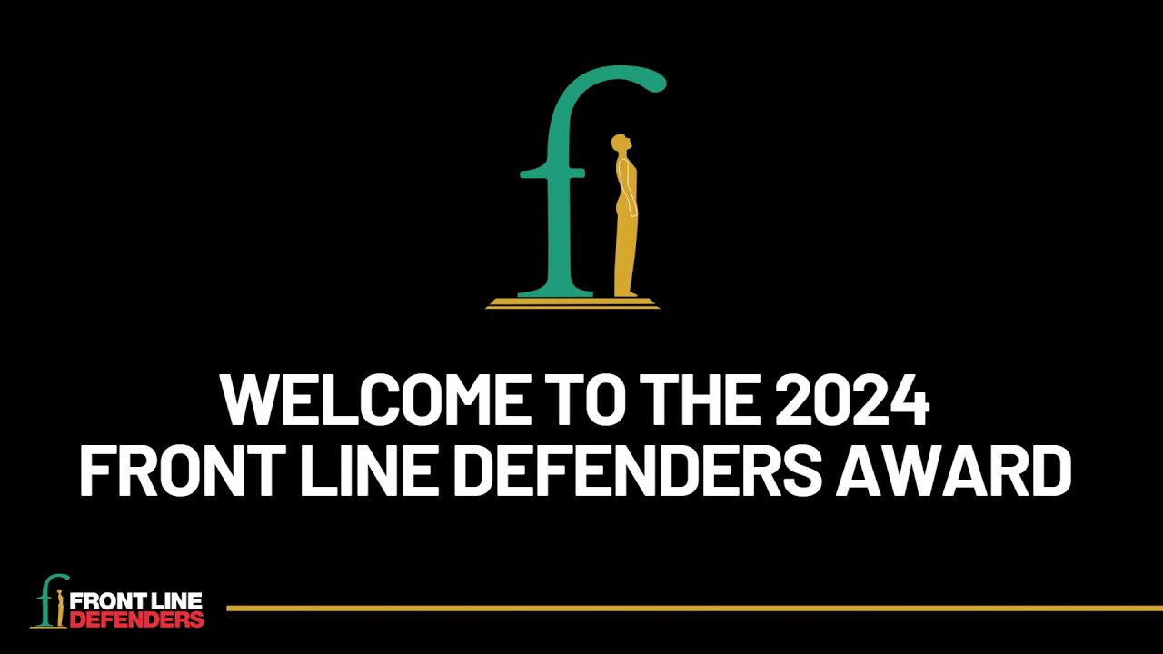 Front Line Defenders 2024 Award livestream