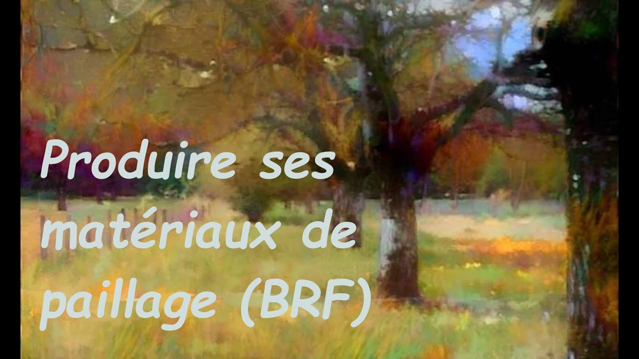 Produire son paillage et BRF
